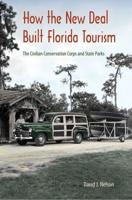 How the New Deal Built Florida Tourism