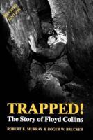 Trapped! the Story of Floyd Collins