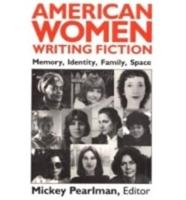 American Women Writing Fiction--Pa