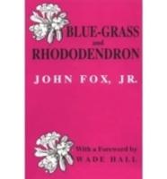 Bluegrass and Rhododendron-Pa