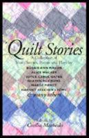 Quilt Stories: A Collection of Short Stories, Poems, and Plays