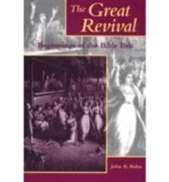The Great Revival: Beginnings of the Bible Belt