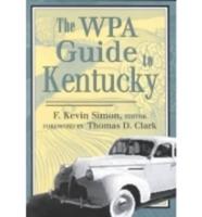 The Wpa Guide to Kentucky