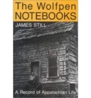 The Wolfpen Notebooks: A Record of Appalachian Life