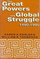 The Great Powers and Global Struggle 1490-1990