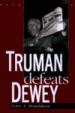 Truman Defeats Dewey