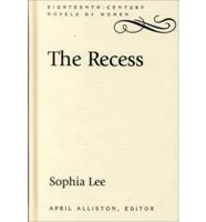 The Recess, or, A Tale of Other Times