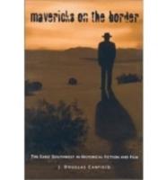 Mavericks on the Border