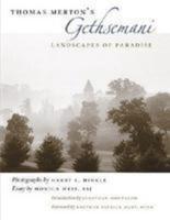 Thomas Merton's Gethsemani: Landscapes of Paradise