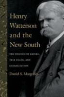 Henry Watterson and the New South