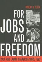 For Jobs and Freedom