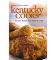 Kentucky Cooks: Favorite Recipes from Kentucky Living