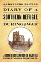 Diary of a Southern Refugee During the War