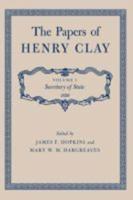 The Papers of Henry Clay: Secretary of State 1826, Volume 5