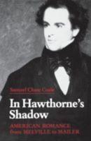 In Hawthorne's Shadow: American Romance from Melville to Mailer