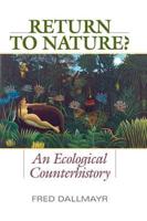 Return to Nature? A Ecological Counterhistory