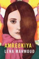 Amreekiya: A Novel