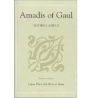 Amadis of Gaul, Books I and II