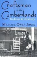 Craftsman of the Cumberlands: Tradition & Creativity