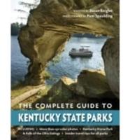 The Complete Guide to Kentucky State Parks