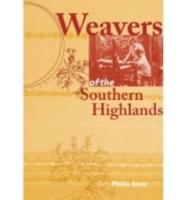 Weavers of the Southern Highlands