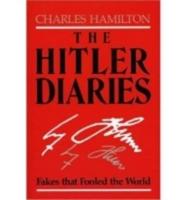 The Hitler Diaries: Fakes that Fooled the World
