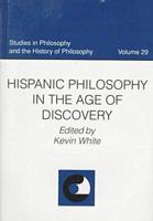 Hispanic Philosophy in the Age of Discovery