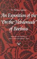 An Exposition of the On the Hebdomads of Boethius