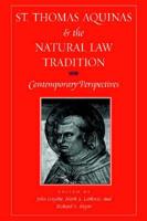 St. Thomas Aquinas and the Natural Law Tradition