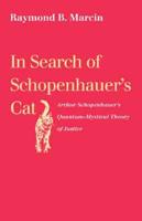 In Search of Schopenhauer's Cat