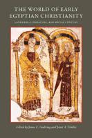 The World of Early Egyptian Christianity