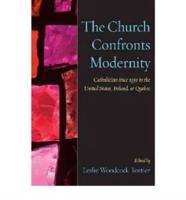 The Church Confronts Modernity