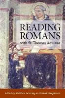 Reading Romans With St.Thomas Aquinas