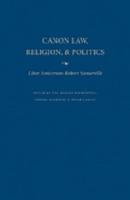 Canon Law, Religion, and Politics
