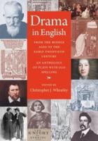Drama in English from the Middle Ages to the Early Twentieth Century