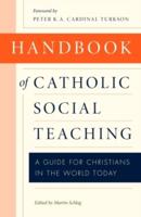Handbook of Catholic Social Teaching