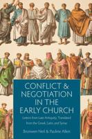 Conflict & Negotiation in the Early Church