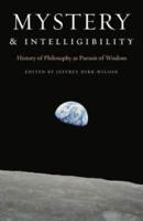 Mystery & Intelligibility
