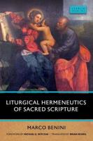 Liturgical Hermeneutics of Sacred Scripture