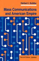 Mass Communications And American Empire