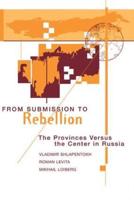 From Submission to Rebellion