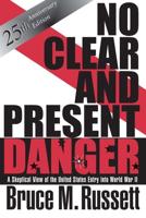 No Clear and Present Danger