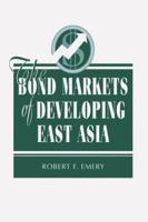 The Bond Markets Of Developing East Asia