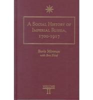 A Social History Of Imperial Russia, 1700-1917, Volume II