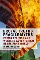 Brutal Truths, Fragile Myths