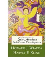 An Introduction to Latin American Politics and Development