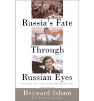 Russia's Fate Through Russian Eyes