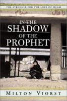 In The Shadow Of The Prophet