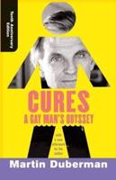 Cures: A Gay Man's Odyssey, Tenth Anniversary Edition