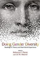Doing Gender Diversity: Readings in Theory and Real-World Experience
